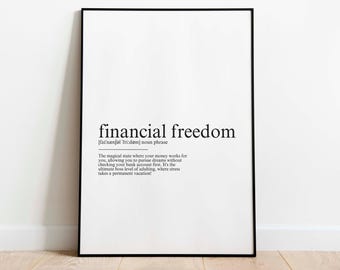 Financial Freedom Definition Poster, Digital Download Poster, Motivational Wall Art, Room Decor, Motivational Quote, Motivational Gift