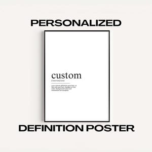 Digitale download aangepaste definitie print, verjaardagscadeau, aangepaste definitie poster aangepaste muurprint, aangepaste afdrukbare muurkunst digitale print