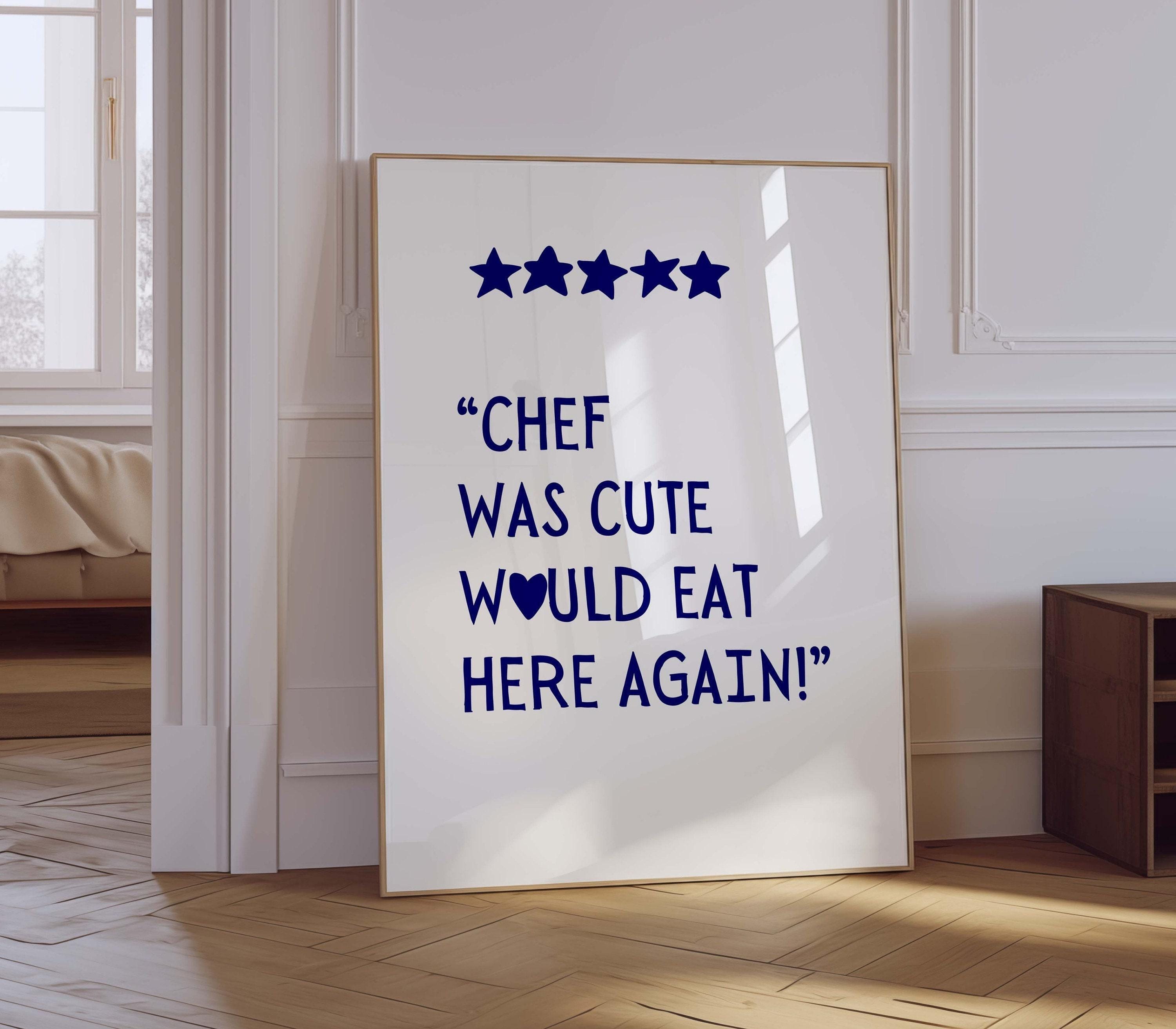 chef was cute aesthetic kitchen print retro wall art... Aesthetic Chef Was Cute Blue Kitchen Decor Cute Cooking Art Kitchen ...