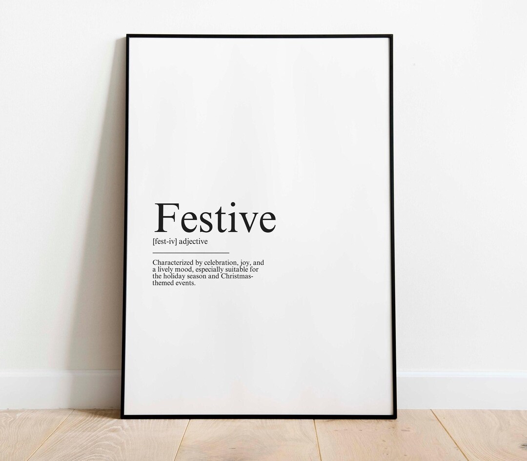 Festive Definition Print, Christmas Poster, Quote Wall Art, Festive Art ...