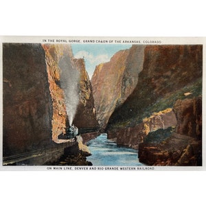 Carte postale vintage In the Royal Gorge, Colorado Grand Canon of the Arkansas - Denver and Rio Grande Western Railroad - Inutilisé