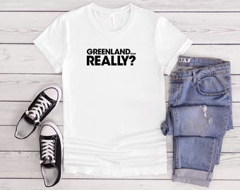Greenland...Really? Graphic T-Shirt