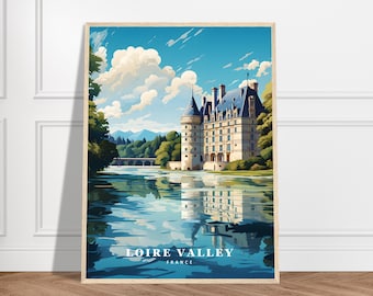 Loire Valley Travel Print | France Travel Print Collection | Wall Art, Château de Chenonceau, Gift Art, Chateau Prints, Lakes & Rivers Art
