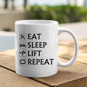 Eat Sleep Lift Wiederholen Becher, Kraftdreikampf Becher, Gewichtheber Becher, Eat Sleep Lift Becher, lustiger Turnbeutel, Kraftdreikampf Kaffeebecher, PowerLifter Becher