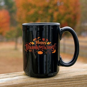 Happy Thanksgiving Mug, Holiday Mug, Thanksgiving Mug, Holiday Mug Gift, Thanksgiving Gift Idea, Thanksgiving Coffee Mug, Fall Home Decor