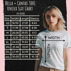 May include: Unisex size chart for Bella + Canvas 3001 t-shirts, showing width, length, and sleeve measurements in inches for sizes XS to 4XL.