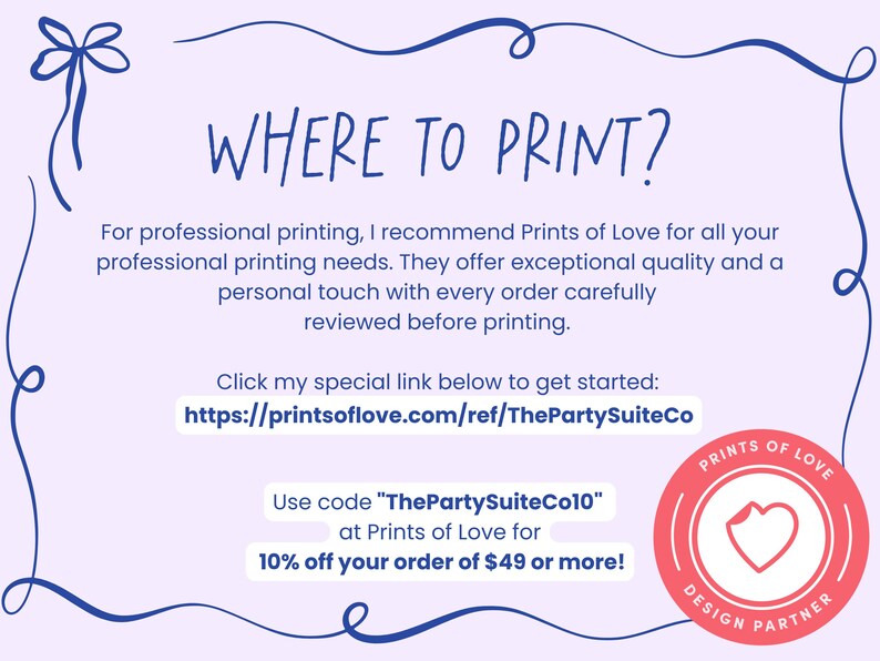 May include: A light purple graphic with the text "WHERE TO PRINT?" and information about Prints of Love. Includes a link to their website and a discount code for 10% off orders over &pound;49.