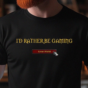 I&#39;d Rather Be Gaming Shirt, World of Warcraft shirt, WoW Shirt, MMO Shirt, Gaming Shirt, Video Game Shirt, Warcraft Shirt, Retro Shirt