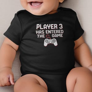 Player 3 Has Entered The Game Bodysuit, Funny Newborn Bodysuit, Cute Baby Bodysuit, Video Game Baby Outfit, Gamer Baby Clothes