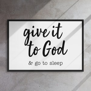 Inspirational &#39;Give it to God and Go to Sleep&#39; Framed Canvas - Christian Wall Art for Peaceful Interiors Framed canvas