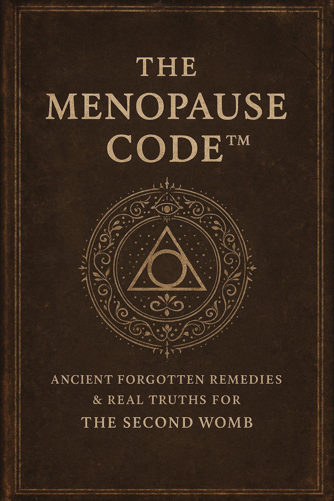 Menopause Natural Guide Ancestral Remedies, Rituals & Mindset Tools for ...