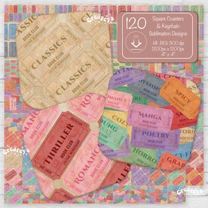 Op de afbeelding: Een digitaal ontwerp voor vierkante onderzetters en sleutelhangers, met elementen in de vorm van tickets met boekgenres zoals "Klassiekers" en "Thriller". De afbeelding bevat de tekst "120 Square Coasters & Keychain Sublimation Designs" en de afmetingen 10,16 cm x 10,16 cm.