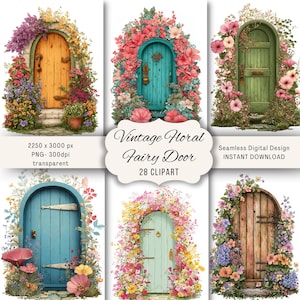 May include: A collection of six digital illustrations featuring vintage fairy doors. Each door is surrounded by colorful flowers and foliage. The image includes text that reads "Vintage Floral Fairy Door" and "Seamless Digital Design INSTANT DOWNLOAD".