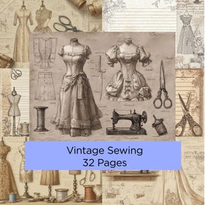 May include: A sepia-toned journal cover with a vintage sewing theme. The cover features illustrations of dresses, sewing machines, and scissors. A light blue rectangle displays the text "Vintage Sewing 32 Pages". The background is a collage of sketches and aged paper.