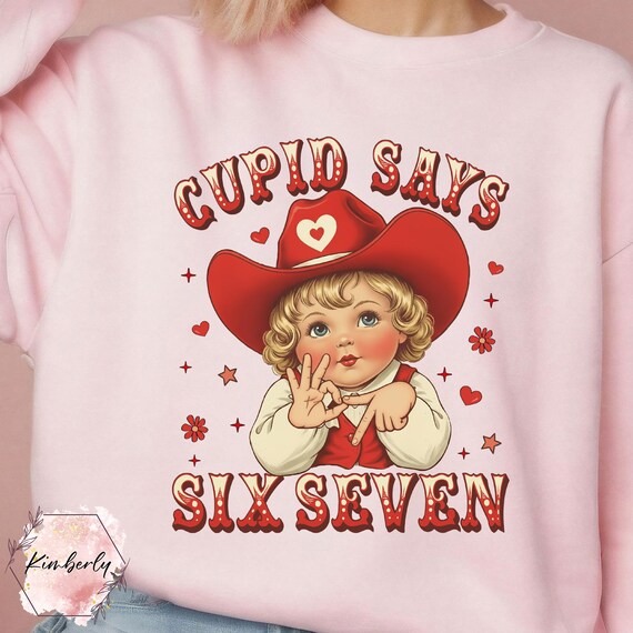 Cupid Says Six Seven Valentine 67 Shirt, Six Seven Valentine Coquette Bow Shirt,67 Viral Internet Joke , Preppy Heart Bow,Social Media Humor