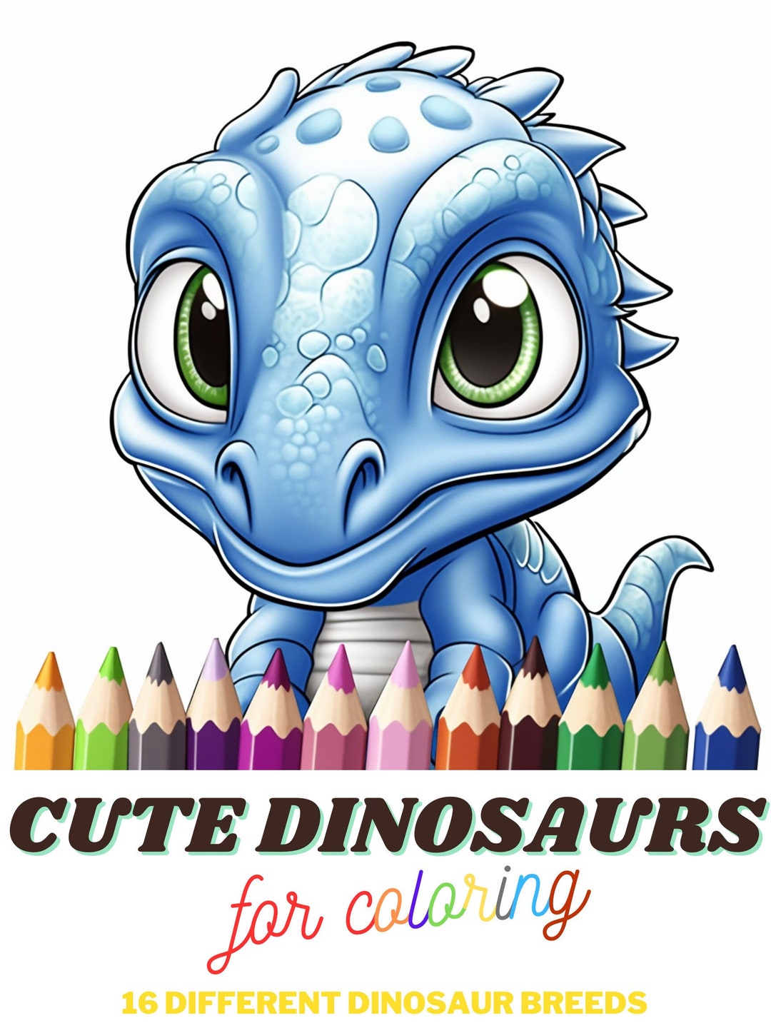 16 Cute Baby Dinosaurs Coloring Book Pages for Adults and Kids ...