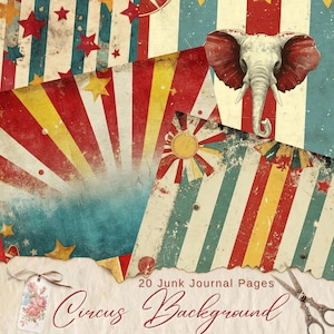 Puede incluir: Páginas de diario de arte con temática de circo y estética vintage. El diseño presenta fondos a rayas rojas, amarillas y azules, detalles de estrellas y una ilustración de un elefante. El texto "20 Junk Journal Pages" y "Circus Background" es visible.