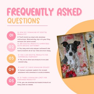 May include: A pink and orange graphic with a list of frequently asked questions about digital products. The questions and answers are numbered 1 through 5. The graphic features a cute cartoon dog with black and white fur.
