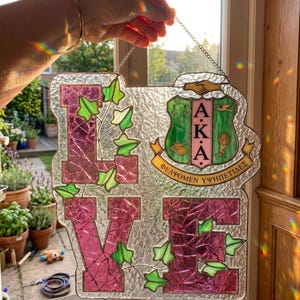 AKA Love Suncatcher, Alpha Kappa Alpha Sorority Window Hanging, Sisterhood Glass Art