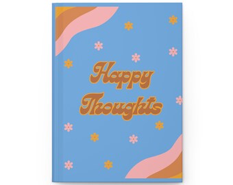 Happy Thoughts  journal