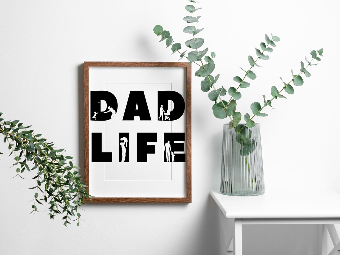 Dad Life Wall Art, Father's Day Wall Art Gift, Father and Toddler Wall ...