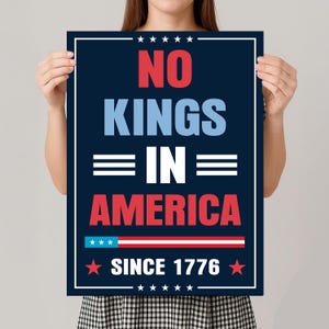 No Kings in America Since 1776 Protest Sign PRINTABLE, Anti-Trump Resistance, Political Activist, Rally Sign, Resist Fascism Protest Sign