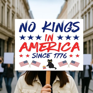 No Kings In America Sign PRINTABLE, Anti-Trump Resistance, Political Activist, Rally Sign, Resist Fascism Protest Sign, Activist Sign Png