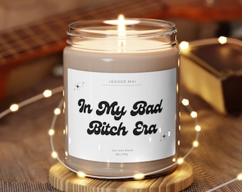 In My Bad Bitch Era Candle, Bad Ass Bitch Candle for Empowerment and Self-Love, Christmas Gift for Her, Breakup or Divorce Gift
