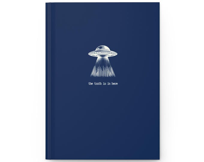 UFO 'The Truth is in Here' Journal: Space-Themed Alien Notebook