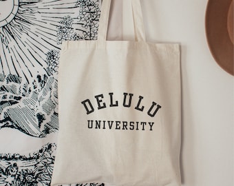 Delulu University Tote Bag | Sarcastic Tote | Delusional Funny Statement Bag