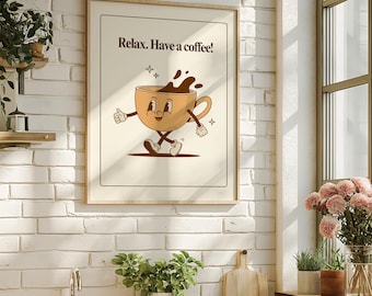 Impressão de arte de café vintage retrô, relaxe, tome uma impressão de café, download digital fofo para decoração de cozinha, presente para amantes de café, arte de parede para impressão