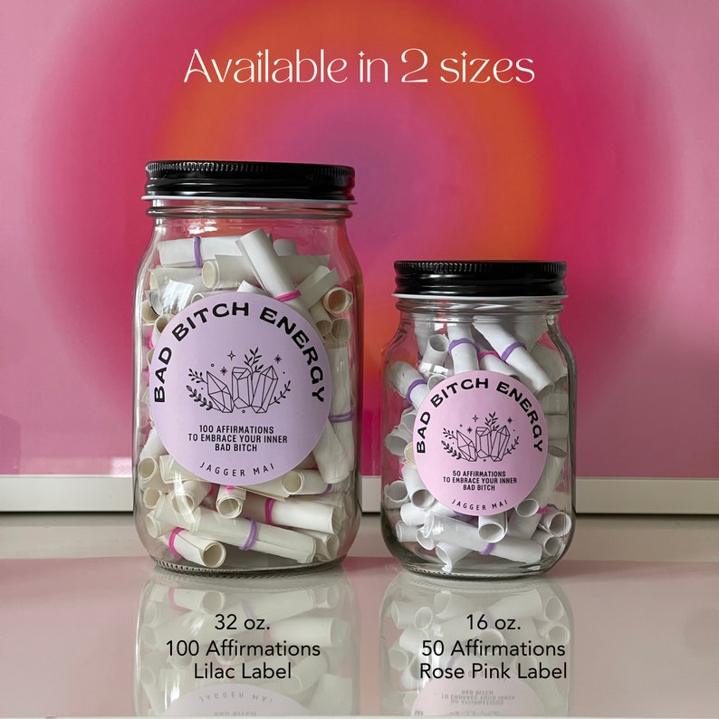 Two sizes of Bad Bitch Energy affirmations jars next to each other for size comparison.