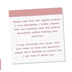 K&ouml;nnte beinhalten: Eine rosa Notiz mit wei&szlig;em Text, der lautet: "Bitte beachten Sie, dass dieses digitale Produkt nicht erstattungsf&auml;hig ist. Ich bitte Sie h&ouml;flich, die Produktbeschreibung sorgf&auml;ltig zu lesen, bevor Sie Ihren Kauf t&auml;tigen. Wenn Sie Probleme mit Ihrer Bestellung haben oder Fragen haben, z&ouml;gern Sie bitte nicht, mich zu kontaktieren. Ich bin hier, um Ihnen zu helfen."