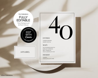 May include: A black and white printable 40th birthday menu template with the number "40" at the top. The menu includes the categories "Entree", "Main", and "Desert" with food options listed below each category. The text "Edit with Canva" is included in a black circle with white text.