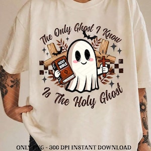 De enige geest die ik ken is de Heilige Geest png, grappig christelijk Halloween-sublimatieontwerp, religieuze herfst png, kerk halloween-clipart