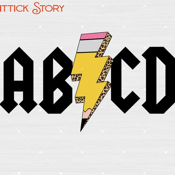 ABCD Alphabets Back In Class 100 Day Of School Png, ABCD Back In Class Png, Gift for Teacher, Rock And Roll Png,Music Teacher Png,Pencil Png