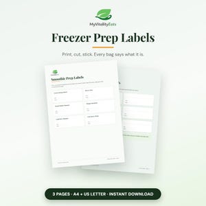 Könnte beinhalten: Zwei weiße Papierbögen mit Gefrieretiketten und dem MyVitalityEats-Logo. Der Text lautet: Freezer Prep Labels, Print, cut, stick. Every bag says what it is, Smoothie Prep Labels, sowie 3 PAGES A4 + US LETTER INSTANT DOWNLOAD auf dem unteren Banner.