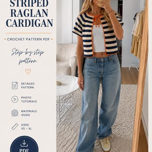 May include: A crochet pattern for a striped raglan cardigan. The image shows a woman wearing the cardigan, which has navy and cream stripes with orange trim. The pattern includes detailed instructions, photo tutorials, and a materials guide. Sizes XS-XL are available.