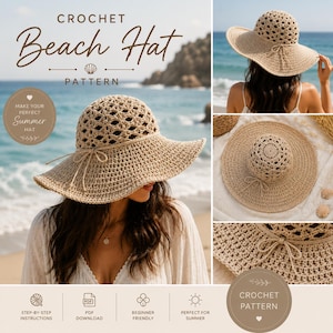 May include: A beige crochet beach hat with a wide brim and an openwork pattern on the crown. The hat features a thin cord tied in a bow around the base of the crown. Text on the image includes "CROCHET Beach Hat PATTERN" and "MAKE YOUR PERFECT Summer HAT".