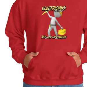 Electricians: Always &#39;Amp&#39;-ed Up for the Day Unisex Heavy Blend™ Hooded Sweatshirt