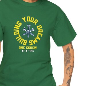 Contractors: Building Dreams One Screw at a Time Unisex Heavy Cotton Tee