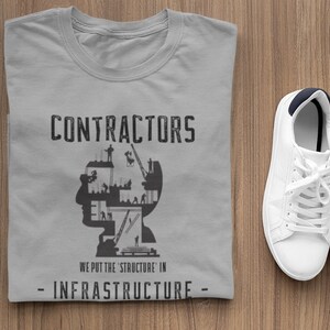 Contractors: We Put the &#39;Structure&#39; in Infrastructure Unisex Heavy Cotton Tee