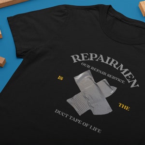Repairmen: Our Repair Service is the Duct Tape of Life Unisex Heavy Cotton Tee