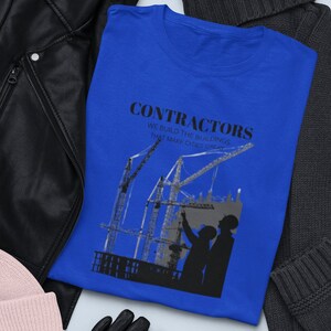 Contractors: We Make the Buildings that Make Cities Great Unisex Heavy Cotton Tee