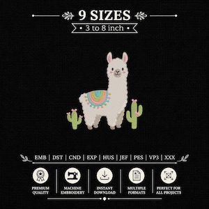 May include: An embroidery design featuring a cream-colored llama with a rainbow-patterned saddle, flanked by two green cacti with pink flowers. The text reads 9 SIZES 3 to 8 inch, with file formats EMB, DST, CND, EXP, HUS, JEF, PES, VP3, and XXX listed.