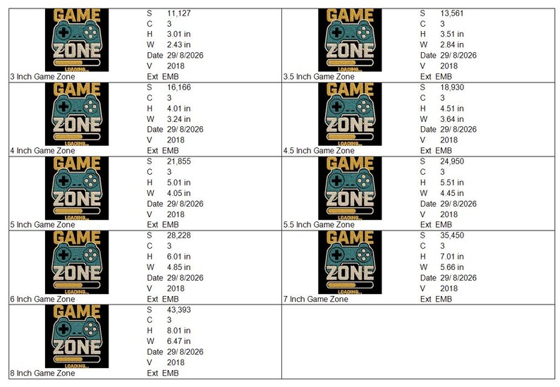 Peut inclure: Une fiche de motifs de broderie num&eacute;rique pr&eacute;sentant un graphique Game Zone avec une ic&ocirc;ne de manette de jeu vid&eacute;o et une barre de chargement. Le tableau liste neuf variantes allant de 3 &agrave; 8 pouces de hauteur, avec le nombre de points.