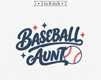 Baseball Aunt Script with Baseball Accent PES DST JEF Machine Embroidery File