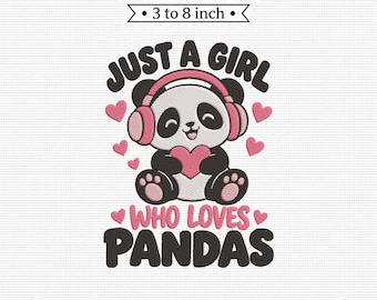 Just A Girl Who Loves Pandas Panda Bear Heart PES DST JEF Machine Embroidery File