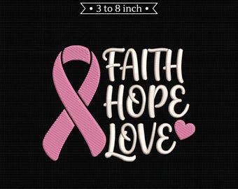Faith Hope Love Pink Ribbon Breast Cancer PES DST JEF Machine Embroidery File