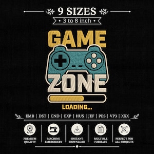 Può includere: Un disegno per ricamo con una grafica di controller di gioco color ottanio, il testo GAME ZONE e LOADING. Include una barra di caricamento, 9 dimensioni da 3 a 8 pollici e formati file EMB, DST, CND, EXP, HUS, JEF, PES, VP3 e XXX.